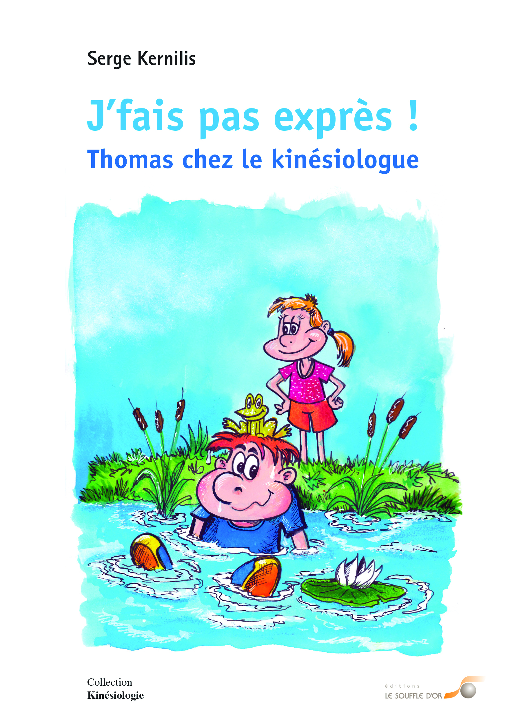 J'fais pas exprès !