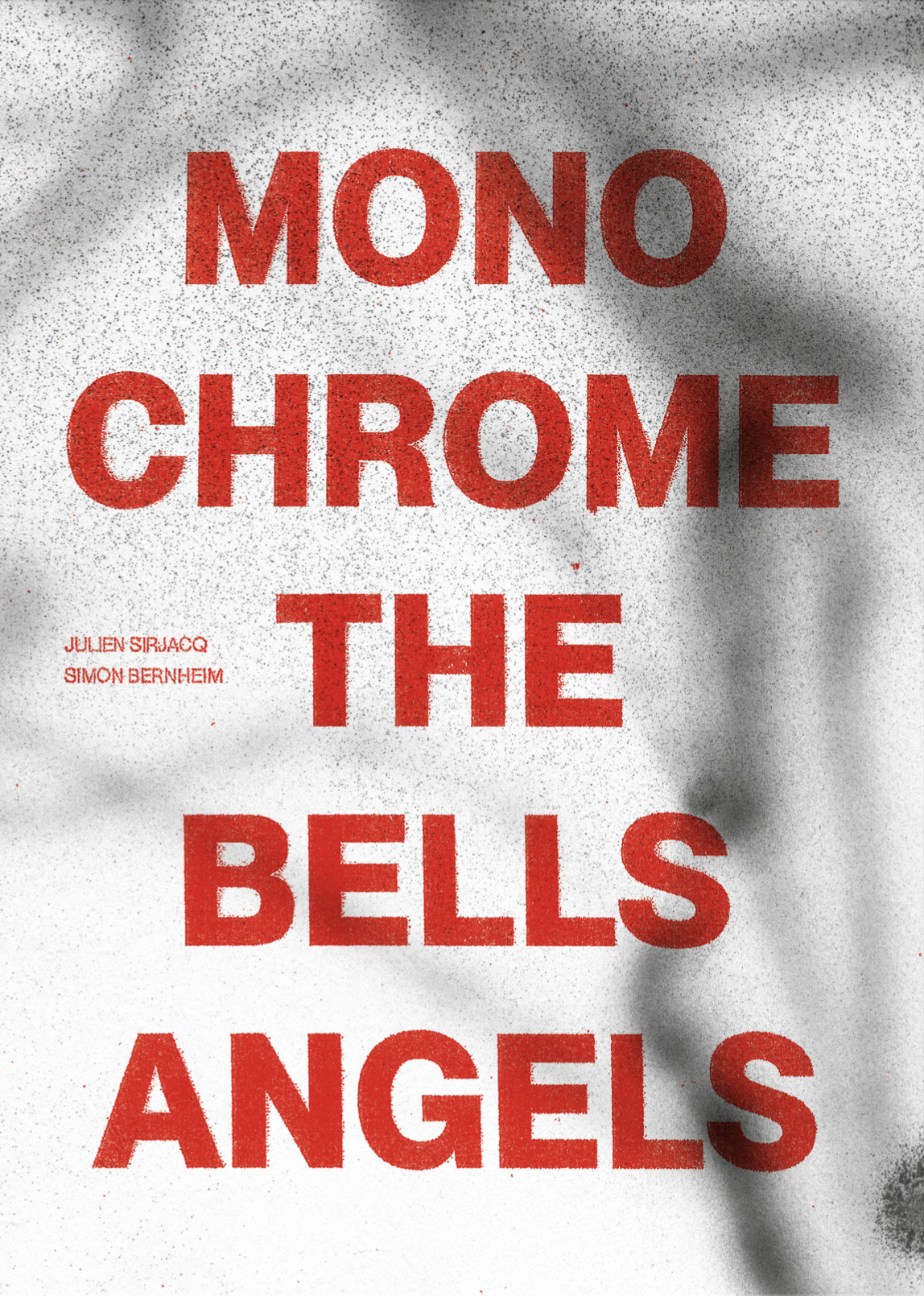 Monochrome : The Bells Angel