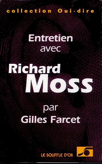 Entretiens R. Moss