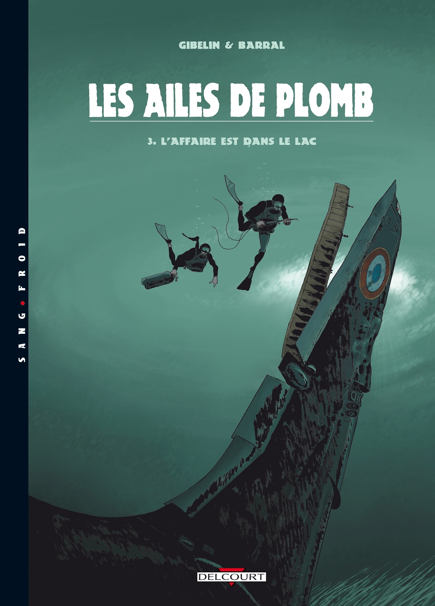 Les Ailes de Plomb T03