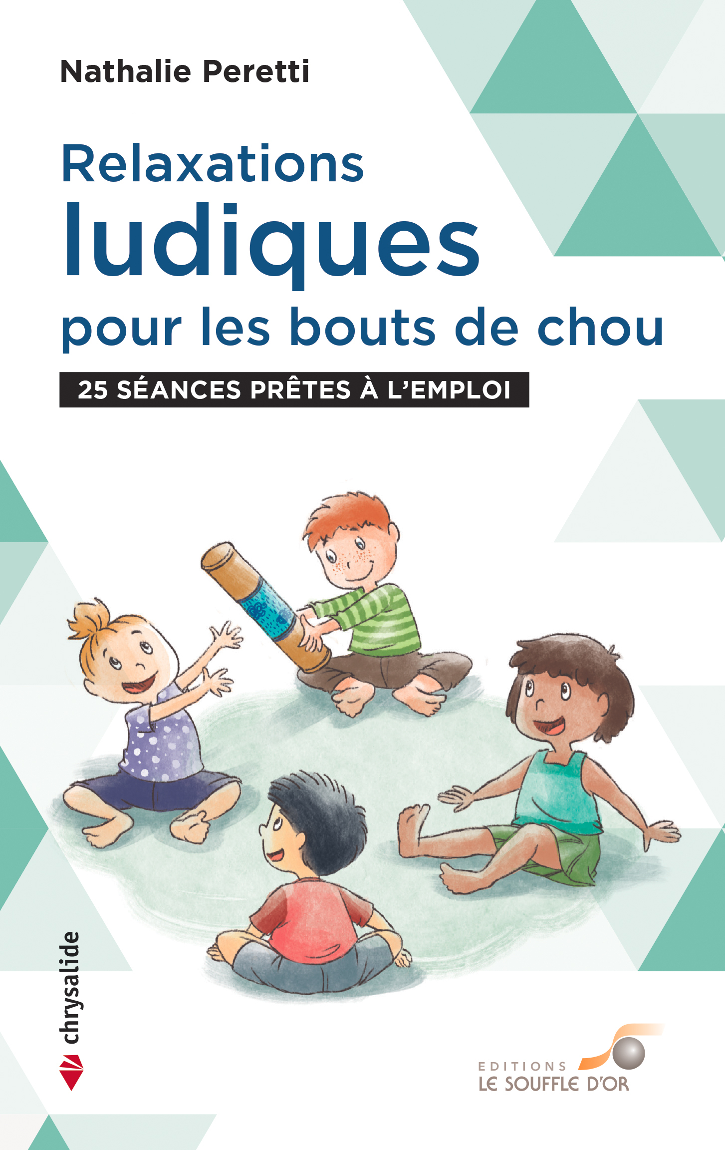 Relaxations ludiques pour les bouts de chou 