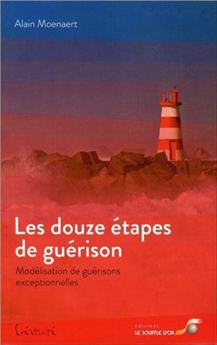 Les douze étapes de guérison