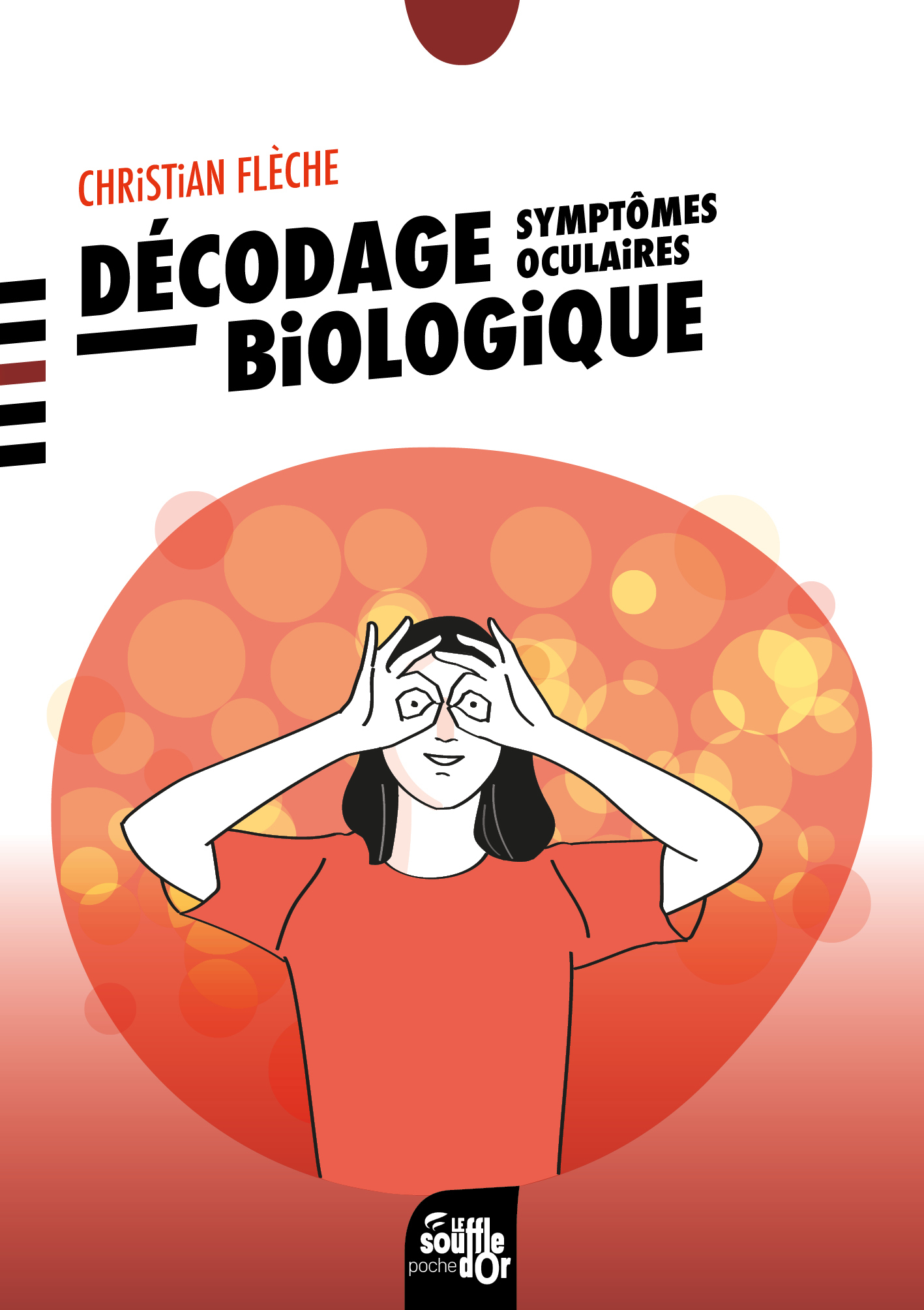 Décodage biologique : symptômes oculaires