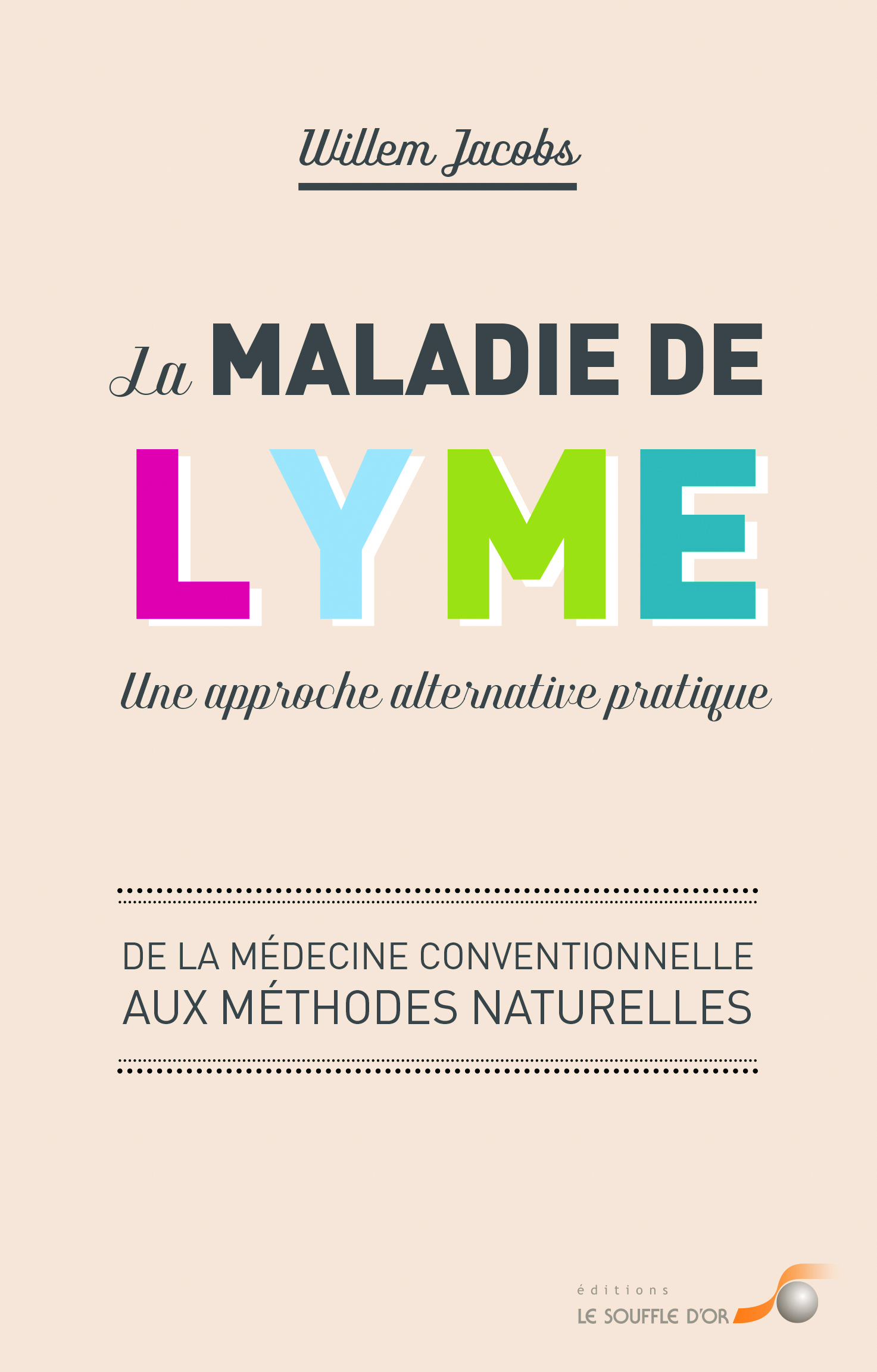 La maladie de lyme : Une approche alternative pratique