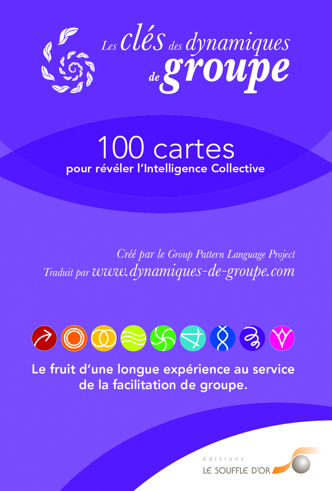 Les clés des dynamiques de groupe