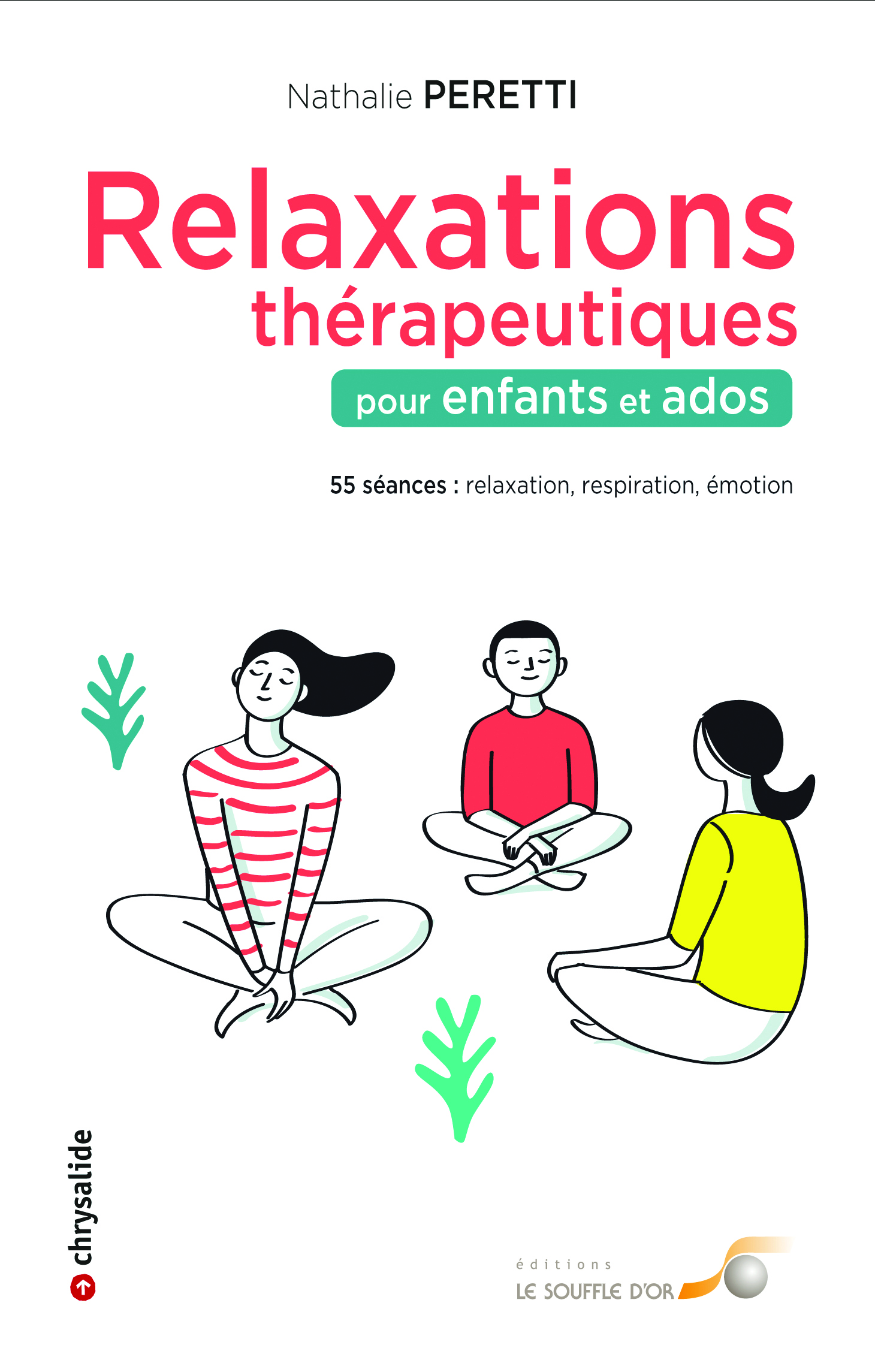 Relaxations thérapeutiques pour enfants et ados