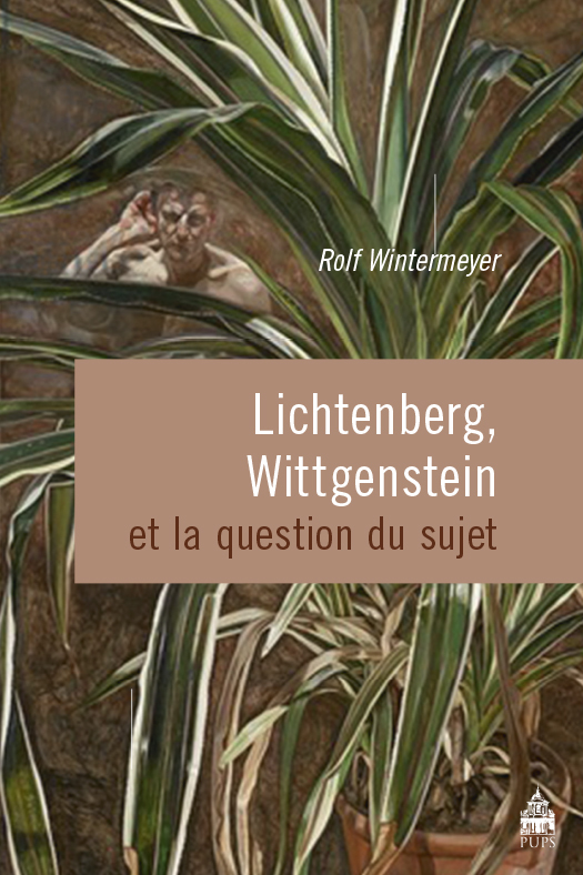 Lichtenberg  wittgenstein et la question du sujet