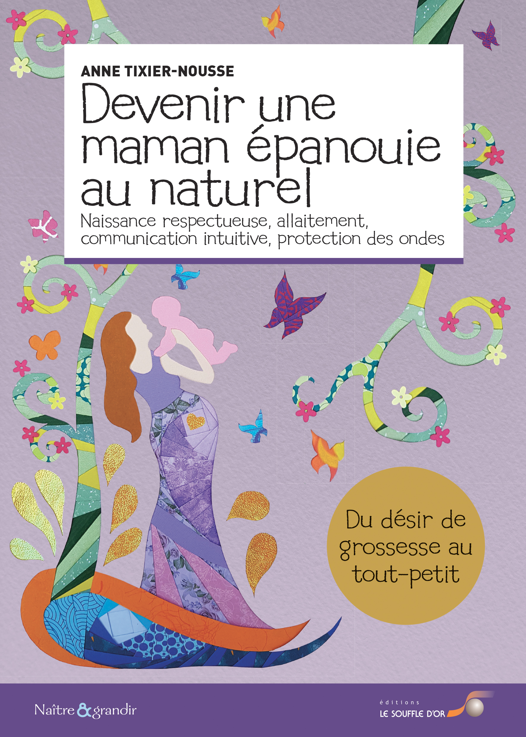 Devenir une maman épanouie au naturel 