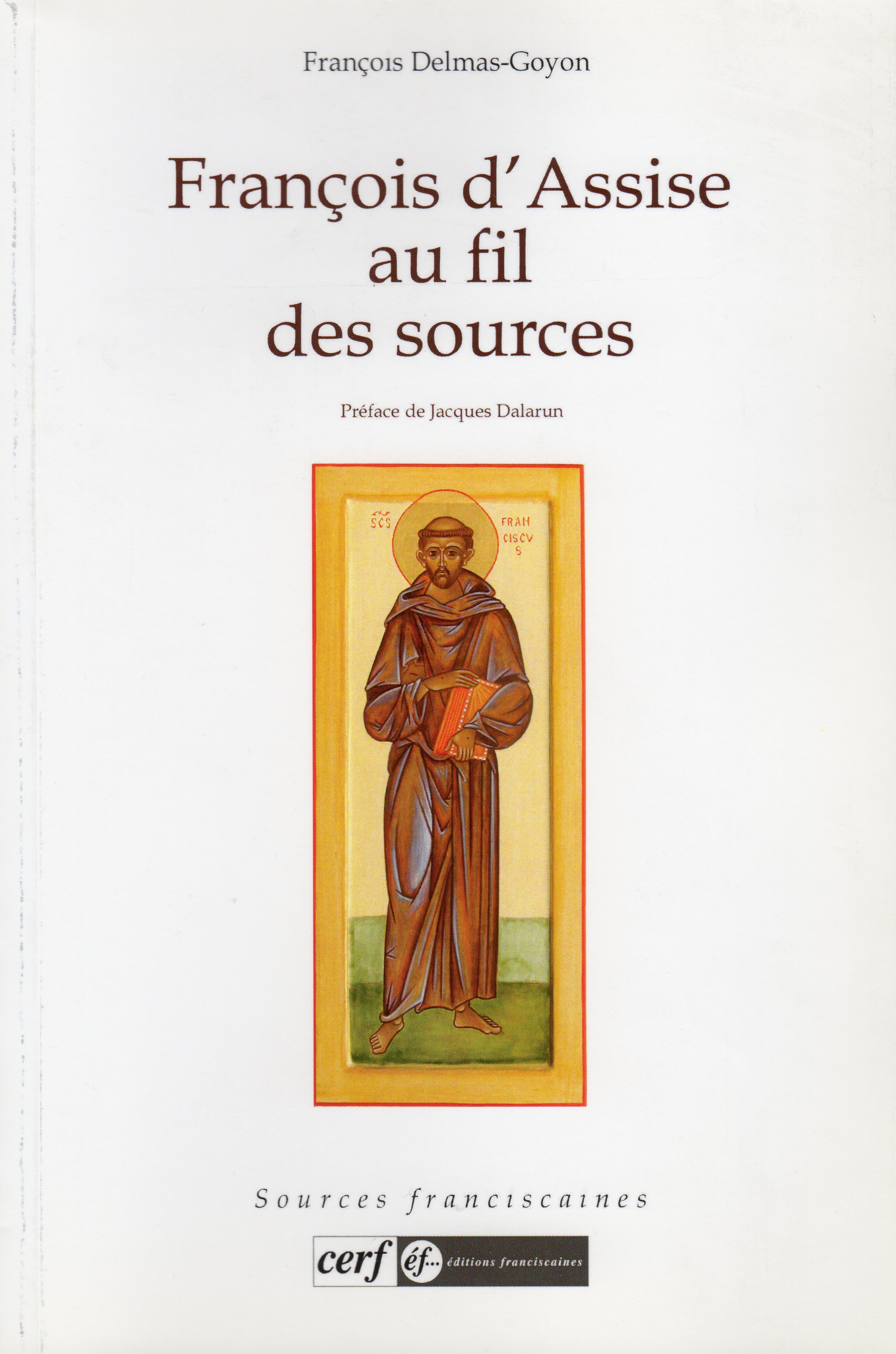 François d'Assise au fil des sources