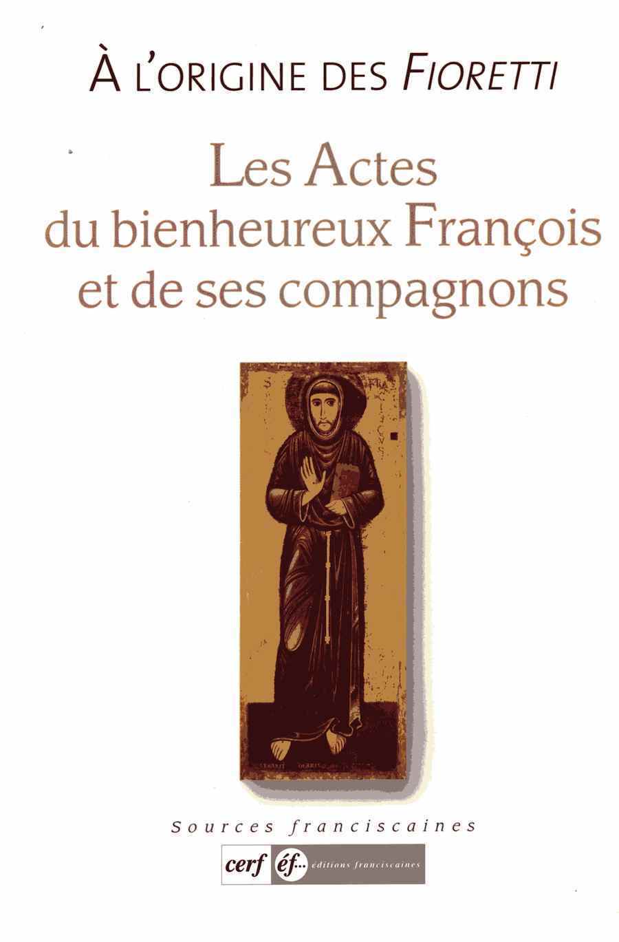 Les actes du bienheureux François et de ses compagnons