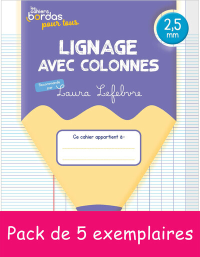 5EX Cahiers Bordas pour tous - lignage avec colonnes 2,5mm - 2024 PCF