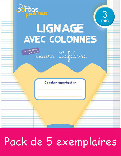 5EX Cahiers Bordas pour tous - lignage avec colonnes 3,0mm - 2024 PCF