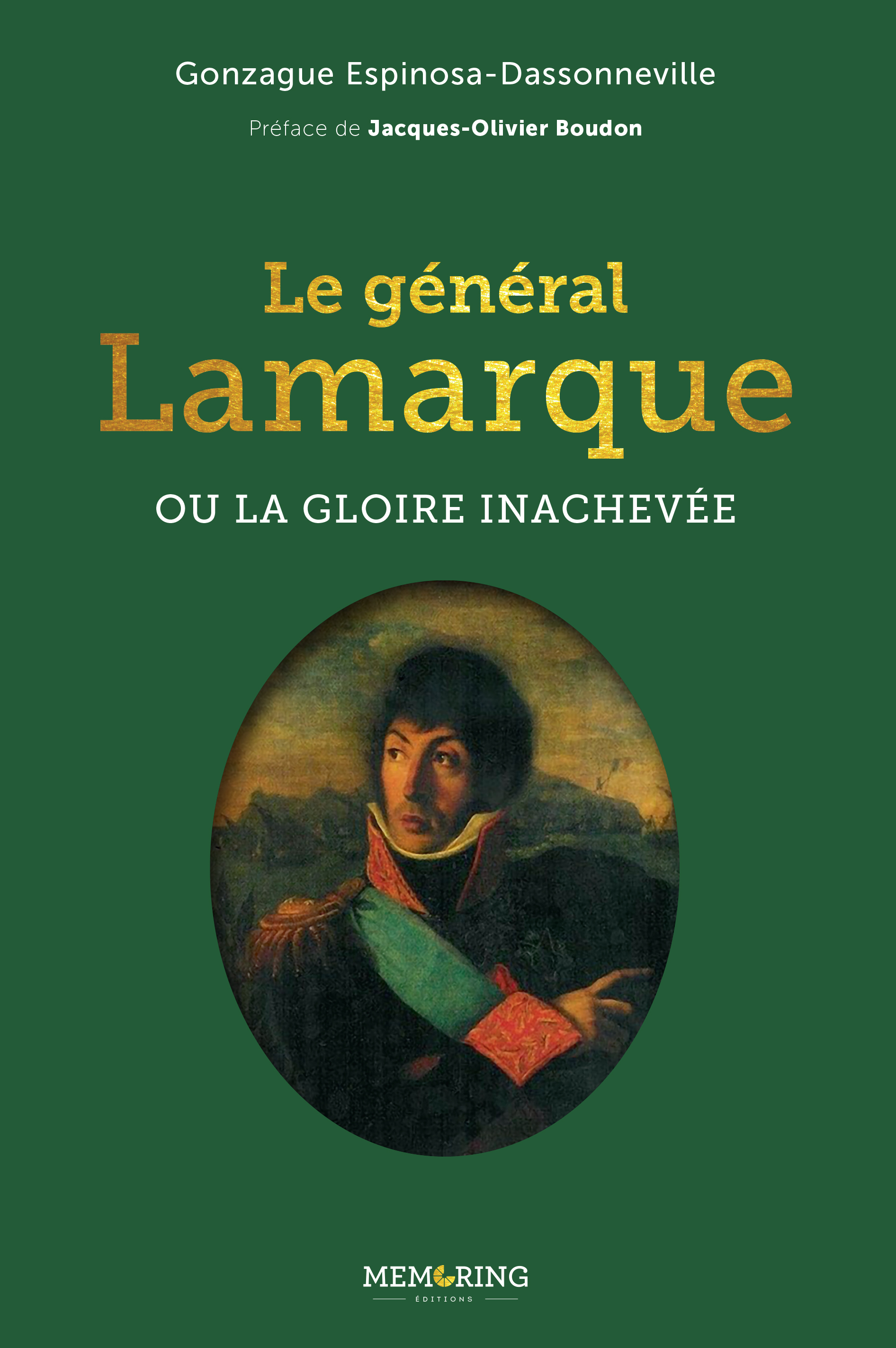 le général lamarque ou la gloire inachevée