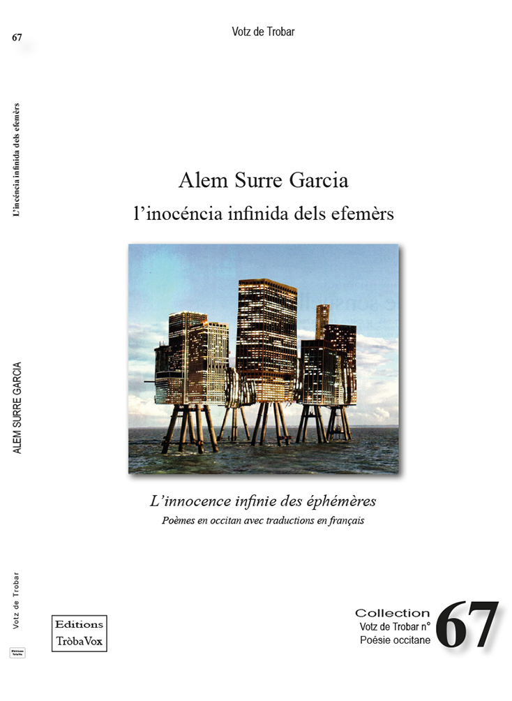 L'INOCÉNCIA INFINIDA DELS EFEMÈRS - L'INNOCENCE INFINIE DES ÉPHÉMÈRES