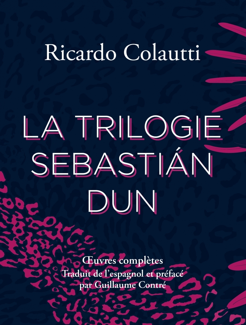 LA TRILOGIE SEBASTIAN DUN