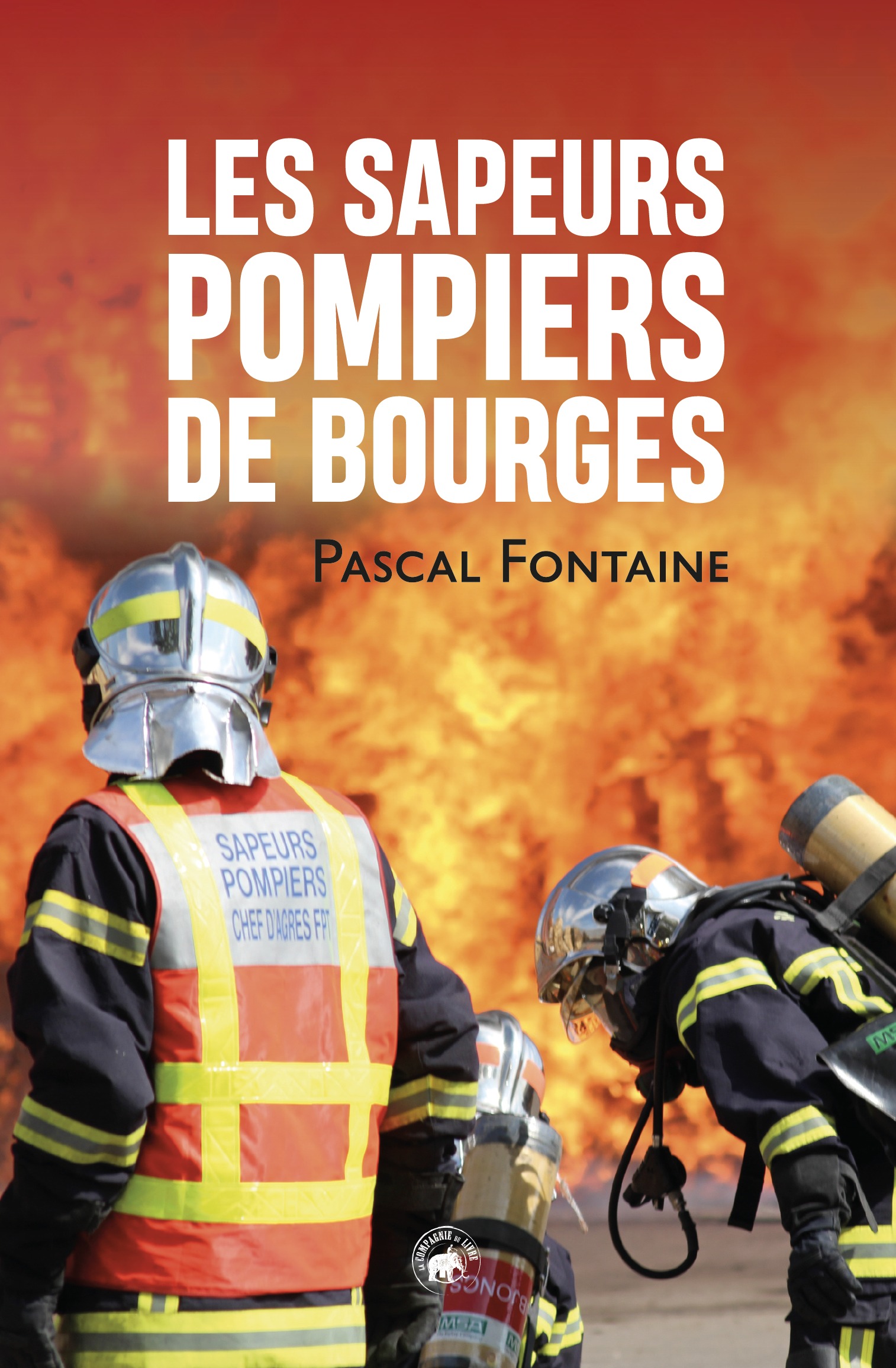 LES SAPEURS POMPIERS DE BOURGES