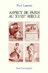 ASPECT DE PARIS AU XVIIIE SIECLE