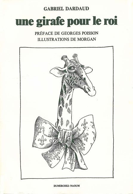 Une Girafe Pour le Roi