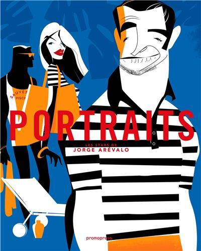 Portraits - Les stars de Jorge ArEvalo /franCais