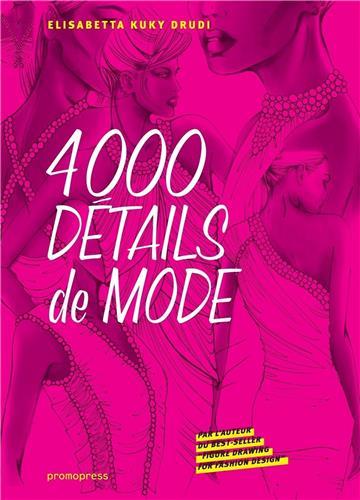 4000 dEtails de mode (1Ere ed) /franCais