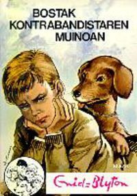 BOSTAK KONTRABANDISTEN MUINOAN