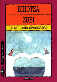BIHOTZA ZUBI