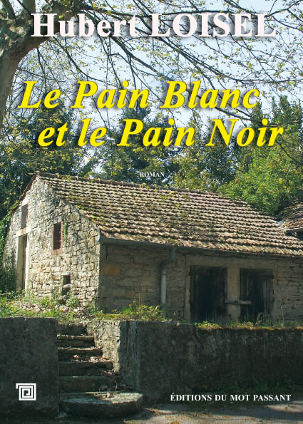 PAIN BLANC ET LE PAIN NOIR (LE)