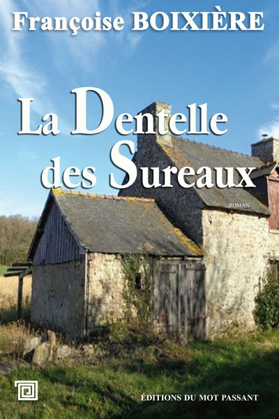 DENTELLE DES SUREAUX (La)