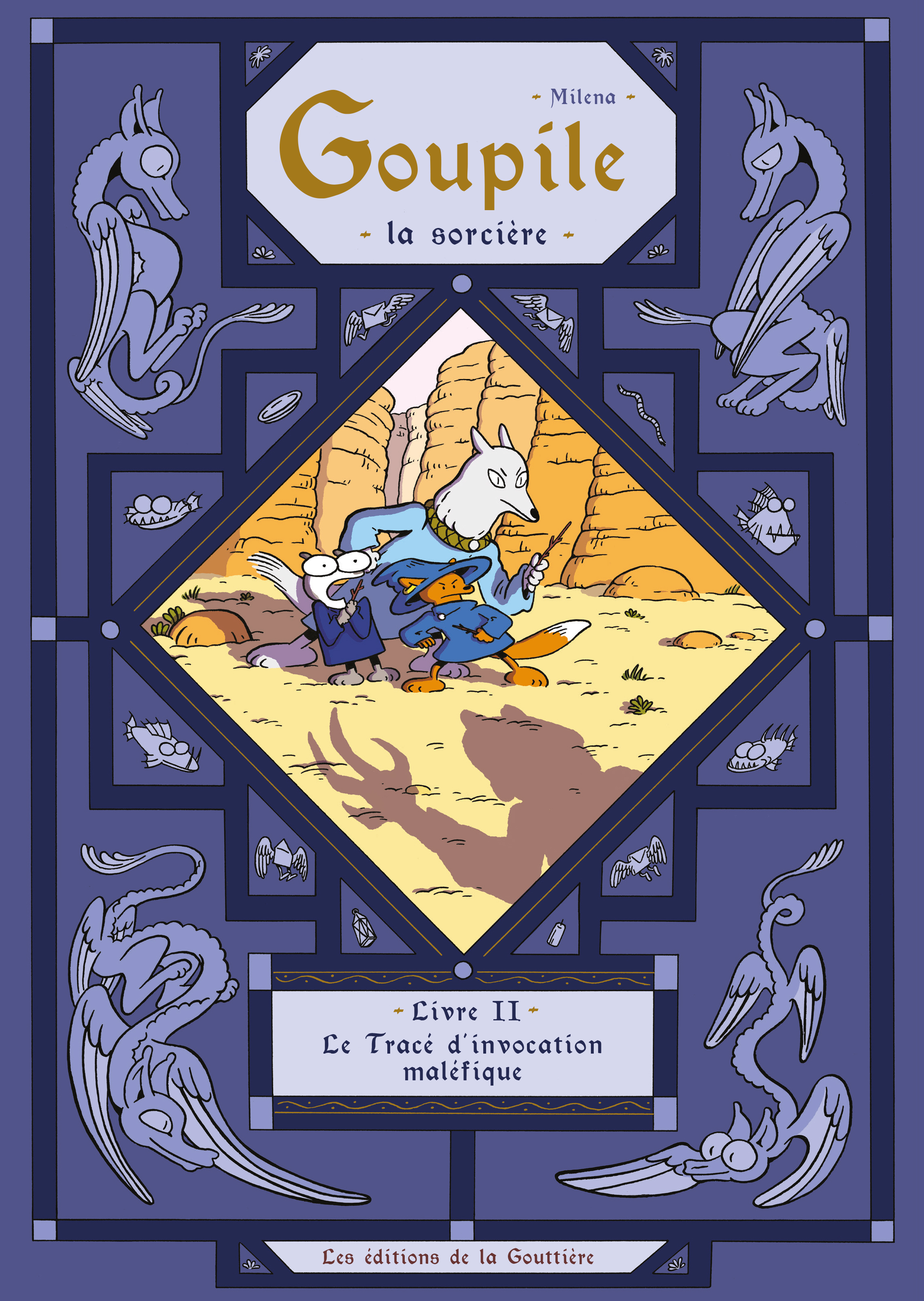 Goupile, la sorcière - Tome 2 - Le Tracé d invocation maléfique