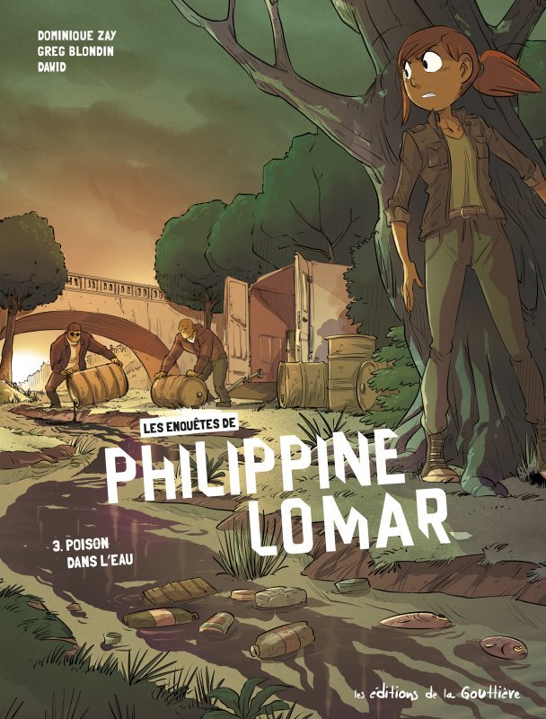 Les Enquêtes de Philippine Lomar - Tome 3 - Poison dans l'eau