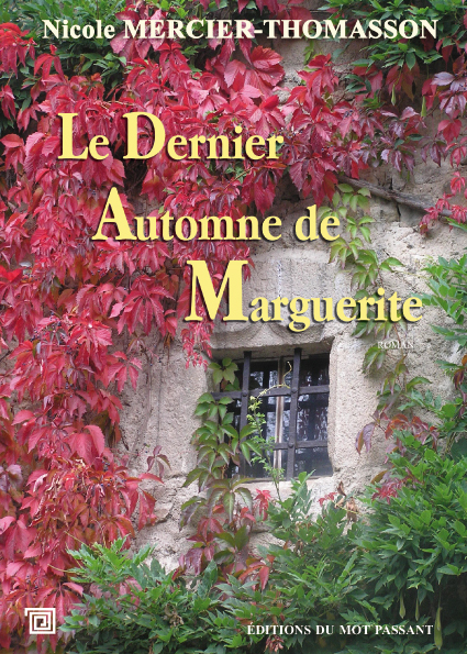 DERNIER AUTOMNE DE MARGUERITE (Le)