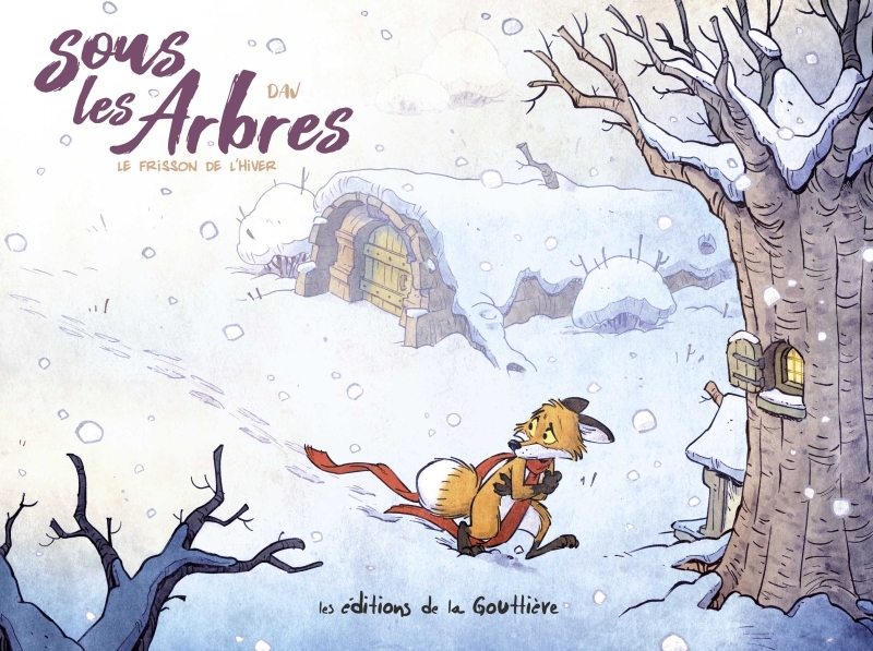 Sous les arbres - Tome 2 - Le Frisson de l hiver