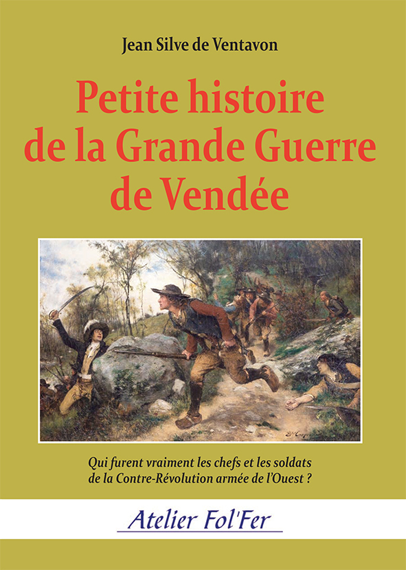Petite histoire de la Grande Guerre de Vendée