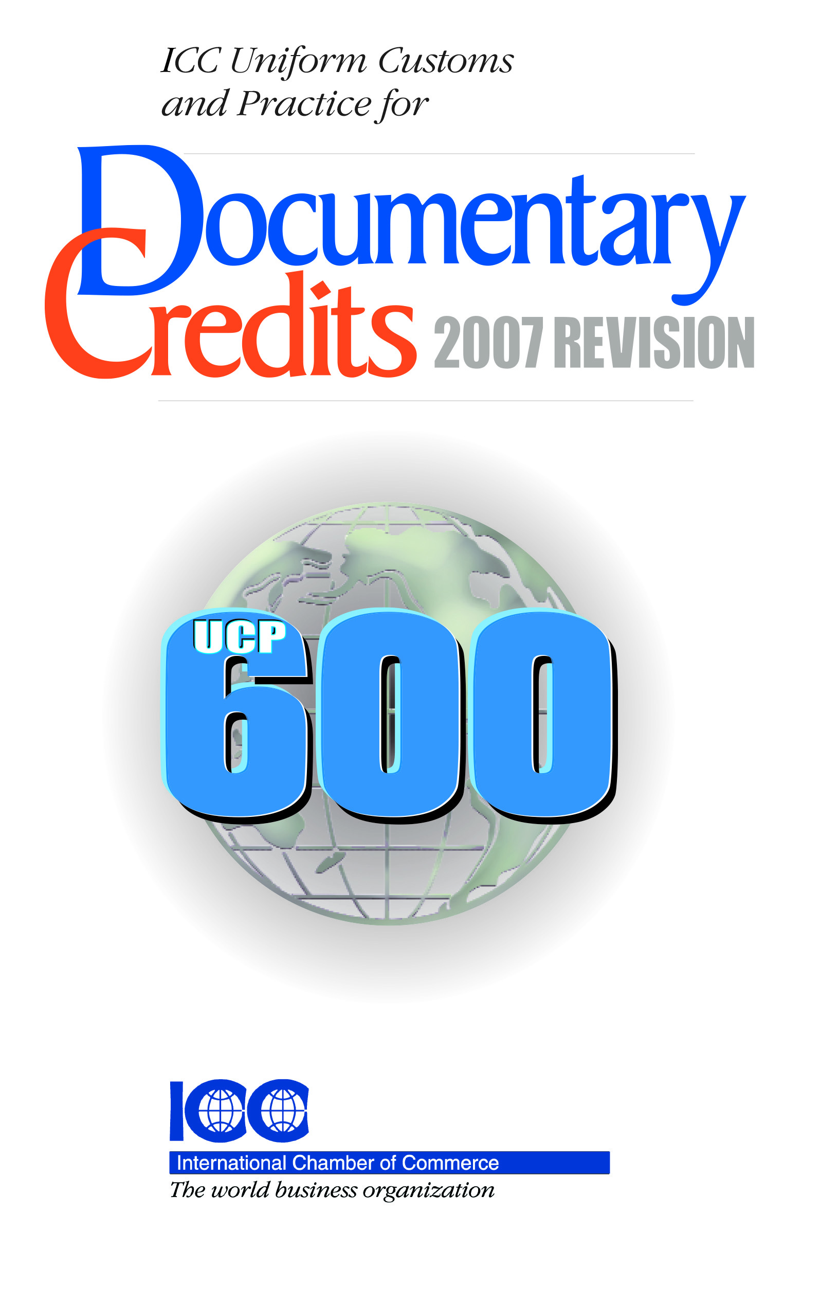 ICC Uniform Customs and Practice for Documentary Credits - English Leaflet edition