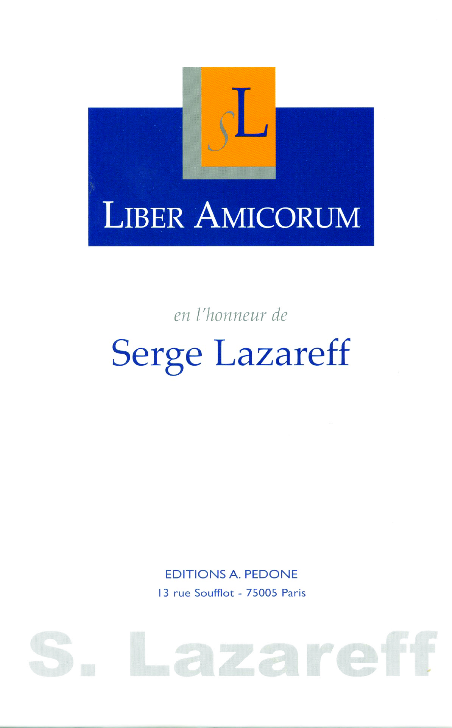 Liber Amicorum en l'honneur de Serge Lazareff