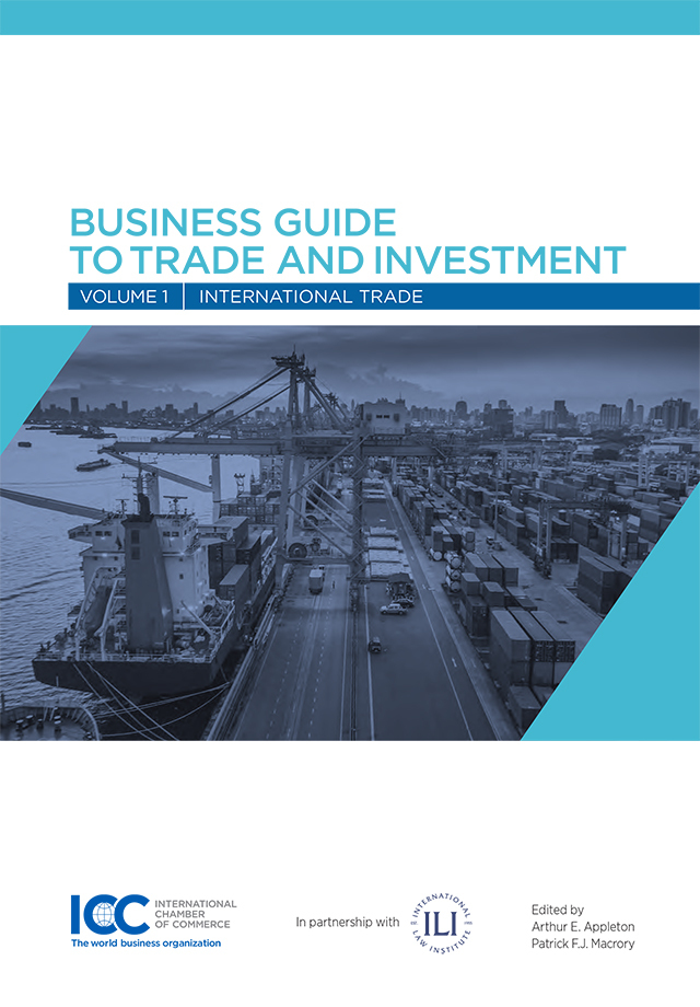 Business Guide to Trade and Investment - Volume 1 - International Trade