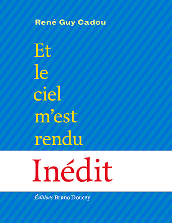 Et le ciel m’est rendu