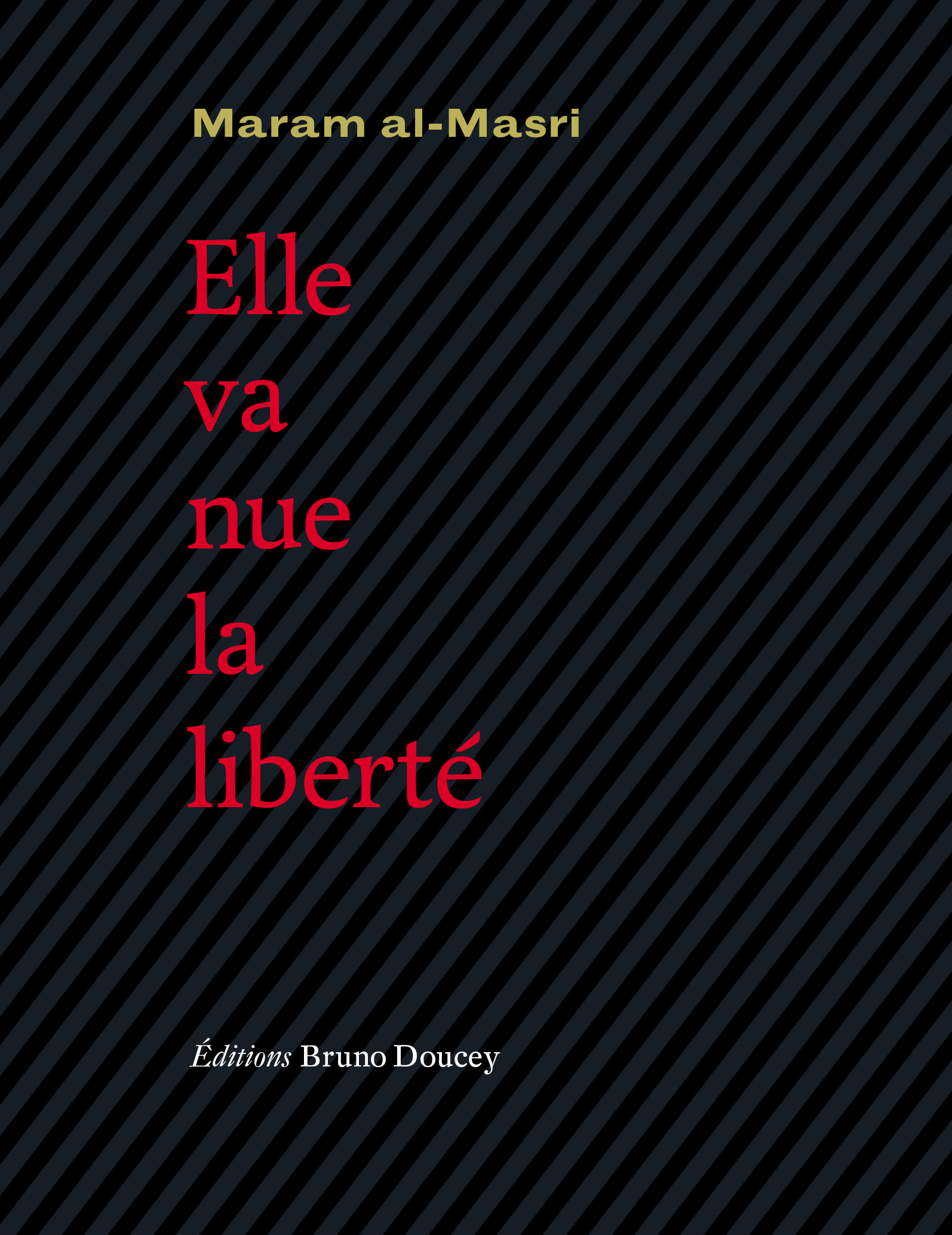 ELLE VA NUE, LA LIBERTE