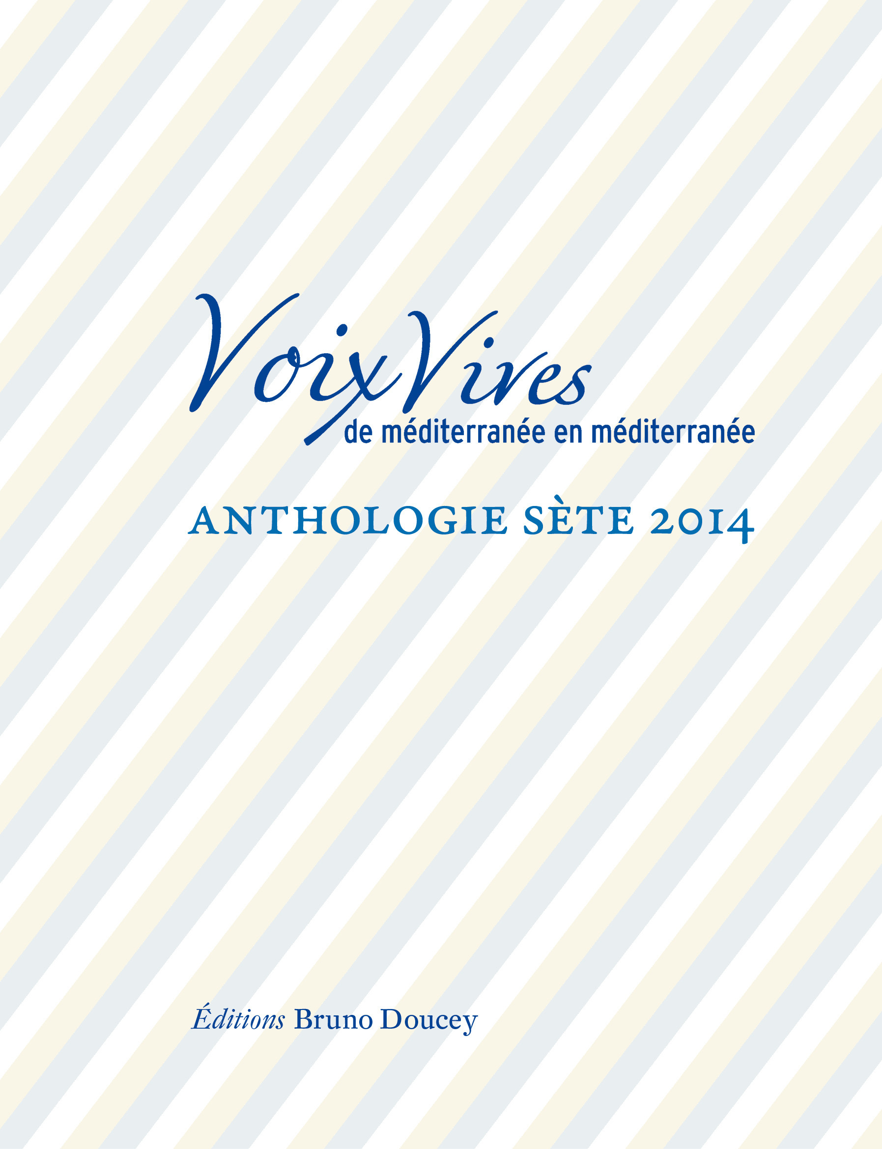 VOIX VIVES DE MEDITERRANEE EN MEDITERRANEE - SETE 2014