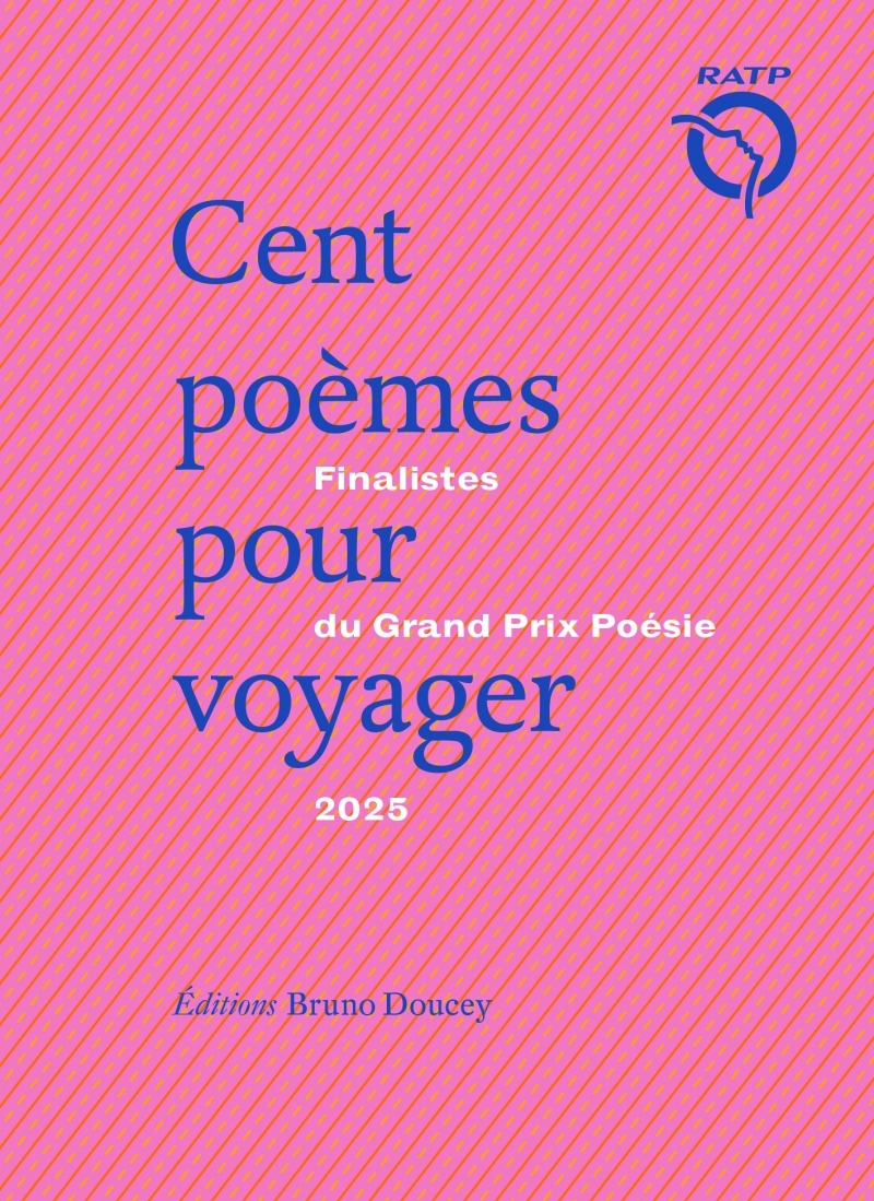 Cent poèmes pour voyager - Finalistes du Grand Prix de poési