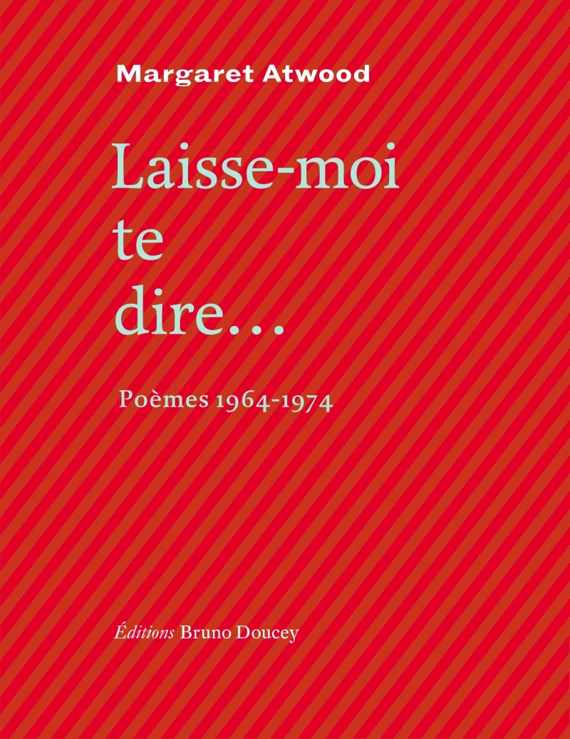 Laisse-moi te dire...- Poèmes 1964-1974