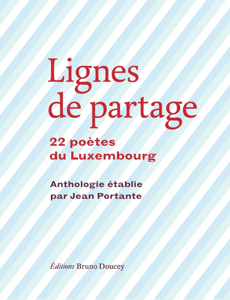 Lignes de partage - 22 poètes du Luxembourg