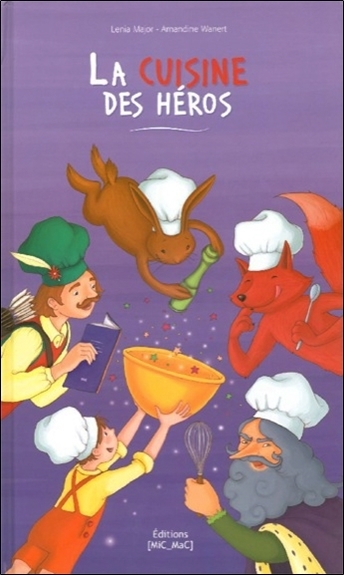 La Cuisine des Héros