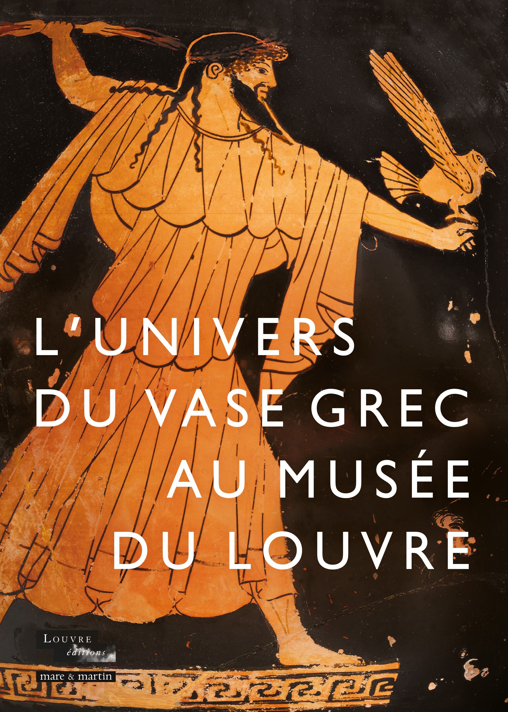 L'UNIVERS DU VASE GREC AU MUSEE DU LOUVRE