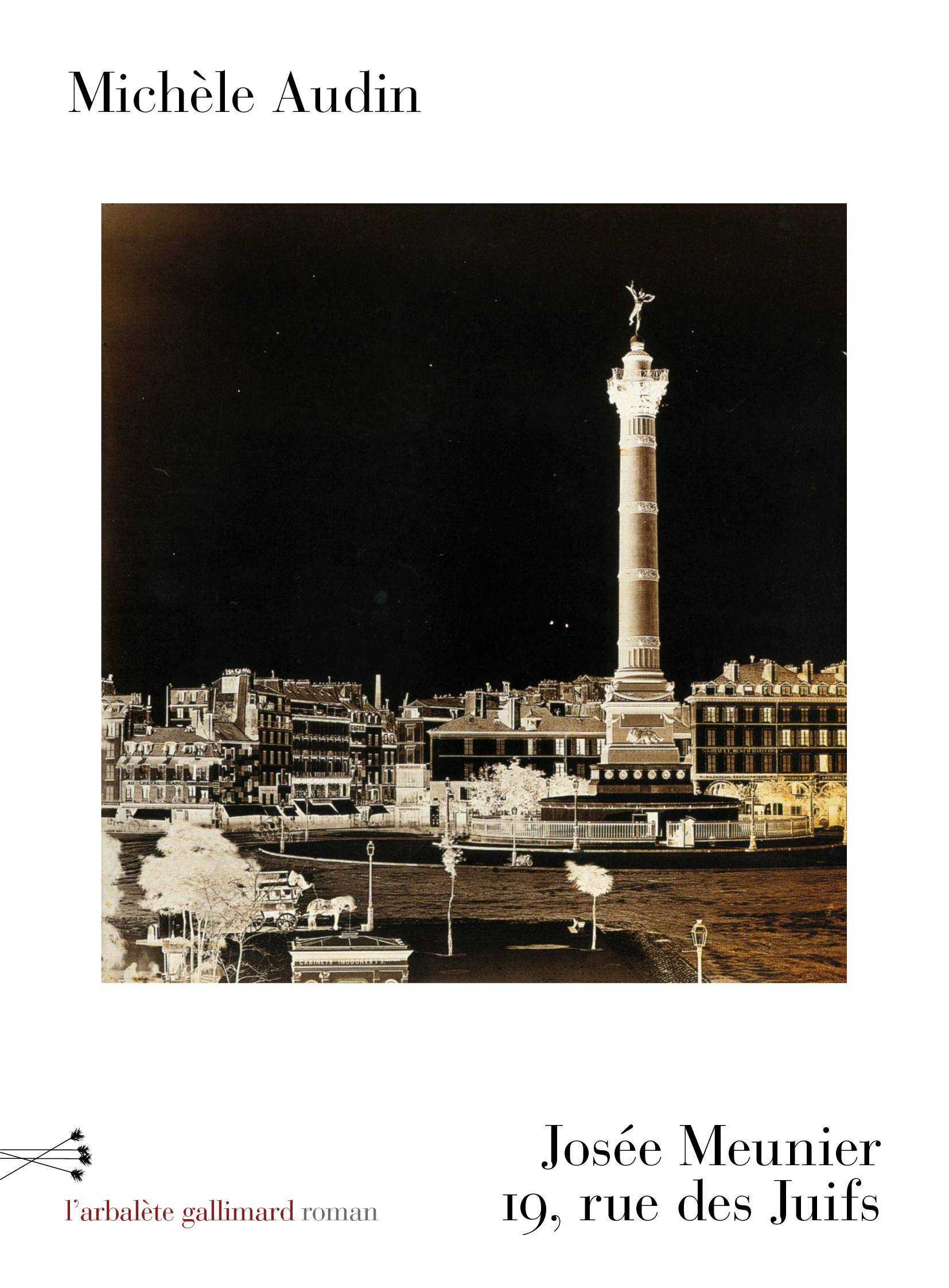 Josée Meunier. 19, rue des Juifs