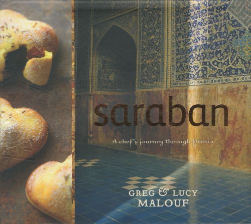 Saraban: A Chef's Journey Through Persia