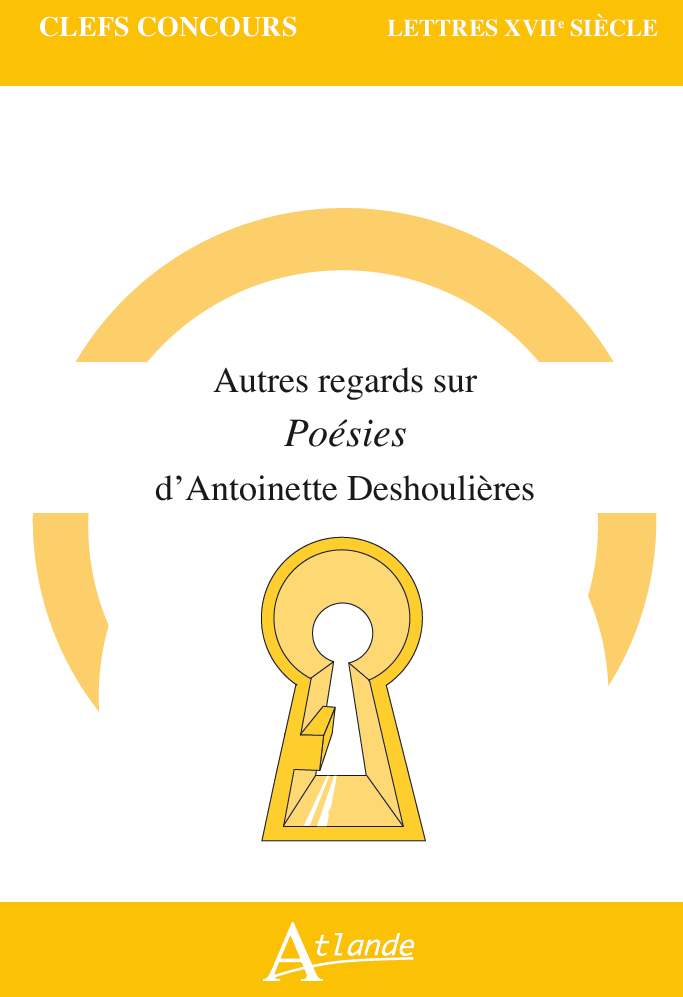 Autre regards sur les Poésies d'Antoinette Deshoulières