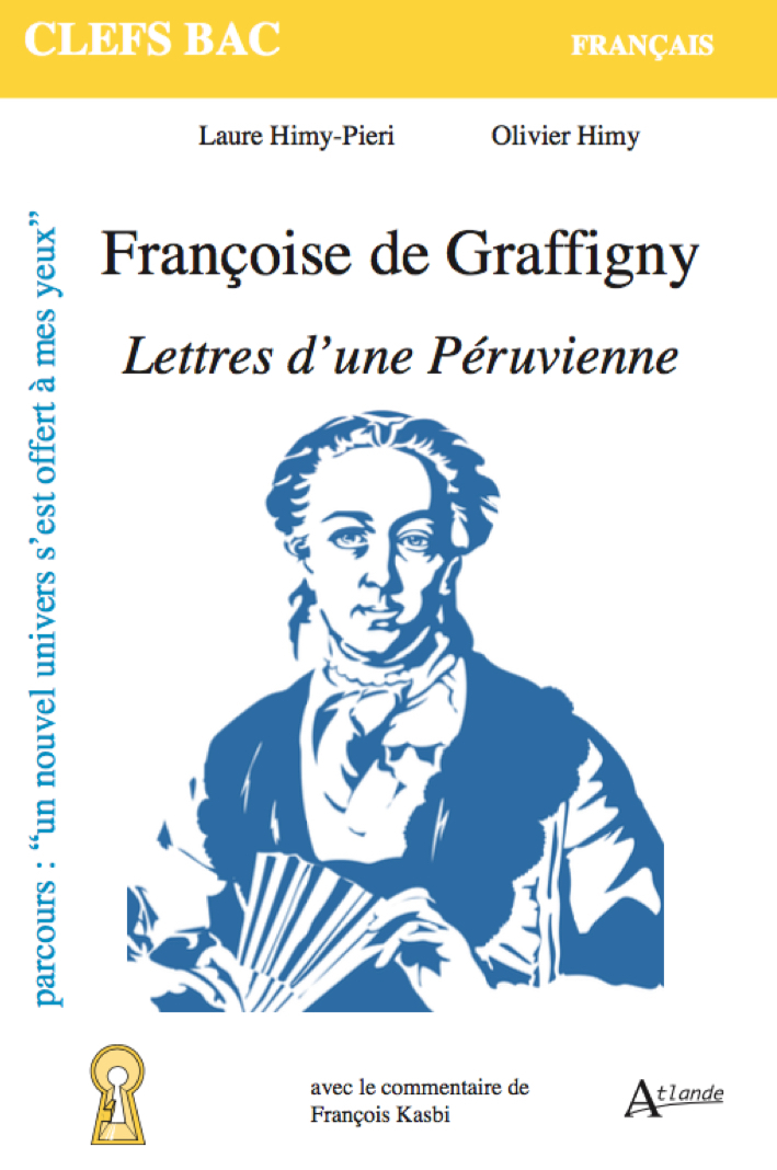 Françoise de Graffigny, Lettres d’une Péruvienne
