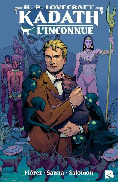 H. P. Lovecraft - Kadath, l'inconnue