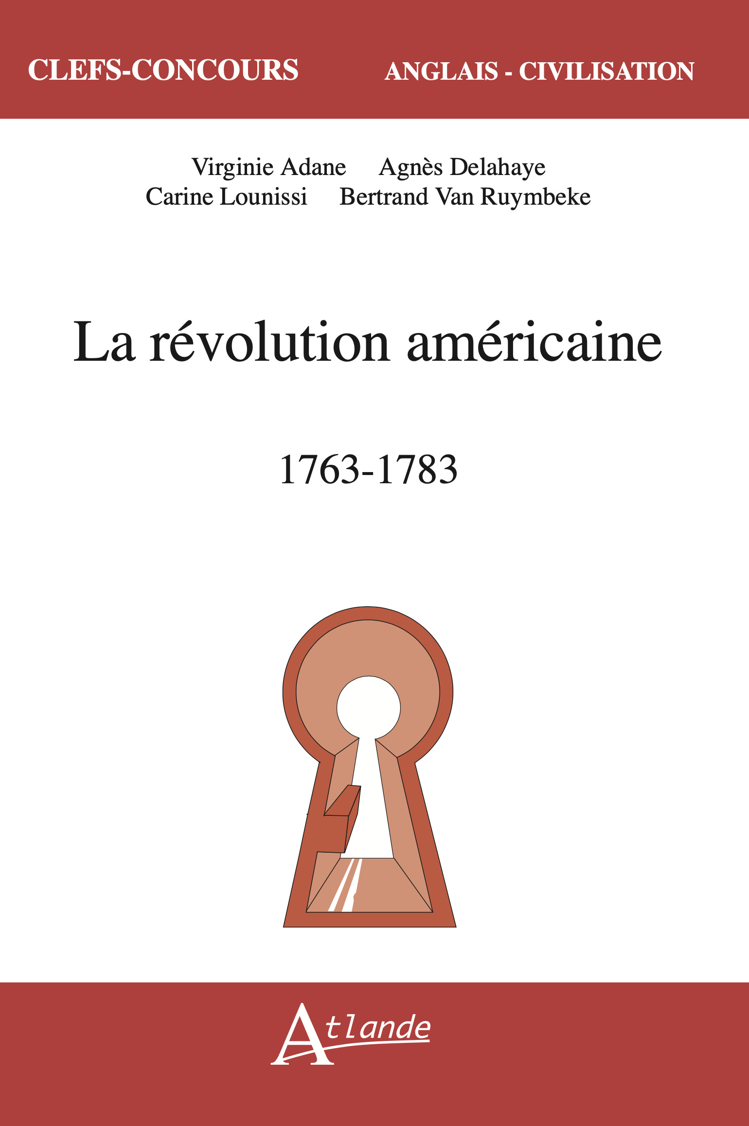 La révolution américaine, 1763-1783
